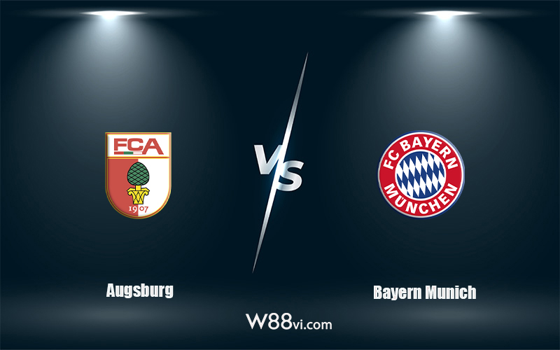 Nhận định kèo nhà cái W88: Tips bóng đá Augsburg vs Bayern Munich 20h30 ngày 17/09/2022